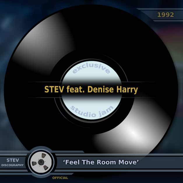 Stev feat. Denise Harry - Feel The Room Move - Link