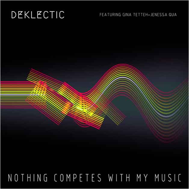 Deklectic - Nothing Competes With My Music - Link