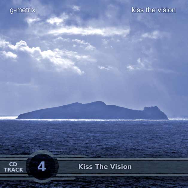 G-Metrix - Kiss The Vision - Link